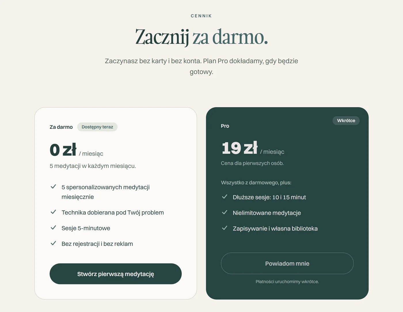 Cennik z 8.09.2026: plan Za darmo i ciemna karta Pro za 19 zł miesięcznie z etykietą Wkrótce, w niej Dłuższe sesje 10 i 15 minut, Nielimitowane medytacje oraz Zapisywanie i własna biblioteka